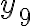 y_{9} y_{9}