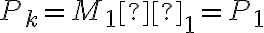 P_k = M_1 ω_1 = P_1 