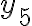 y_{5} y_{5}