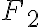  F_{2} 
