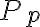  P_{p} 