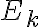  E_{k} 