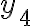 y_{4} y_{4}