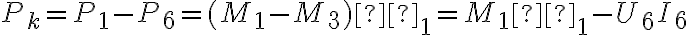 P_k = P_1 -P_6 = (M_1-M_3)ω_1 = M_1 ω_1 - U_6 I_6
                        