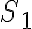 
 S_{1} 