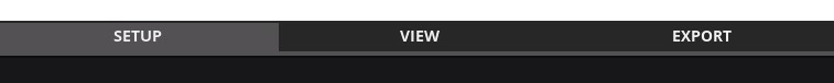 Setup - View - Export
